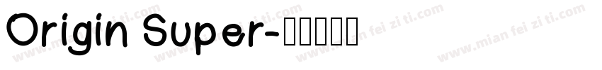 Origin Super字体转换